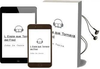 Descargar AudioLibro L Espia que Tornava del Fred de John Le Carre año 2000