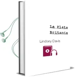 Descargar AudioLibro La Plata Britania de Lindsey Davis año 2001