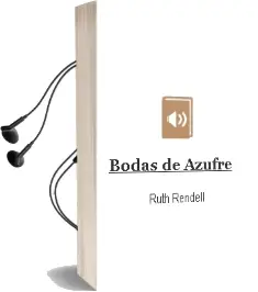 Descargar AudioLibro Bodas de Azufre de Ruth Rendell año 2001