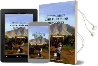 Descargar AudioLibro Chile, País de Rincones de Mariano Latorre año 2001