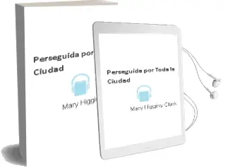 Descargar AudioLibro Perseguida por Toda la Ciudad de Mary Higgins Clark año 2001