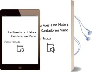 Descargar AudioLibro La Poesía no Habrá Cantado en Vano de Pablo Neruda año 2001