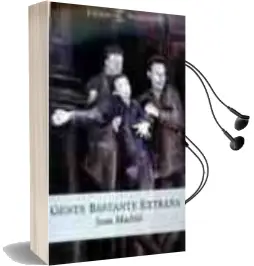 Descargar AudioLibro Gente Bastante Extraña de Juan Madrid año 2001