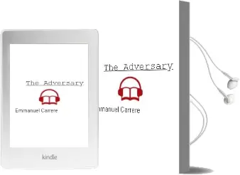 Descargar AudioLibro The Adversary de Emmanuel Carrère año 2001