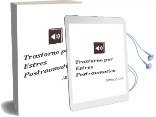 Descargar AudioLibro Trastorno por Estres Postraumatico de Alfredo Cia año 2001