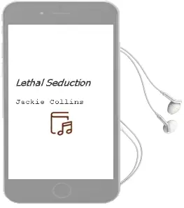 Descargar AudioLibro Lethal Seduction de Jackie Collins año 2001