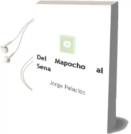 Descargar AudioLibro Del Mapocho al Sena de Jorge Palacios año 2001