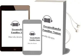 Descargar AudioLibro Desarrollando Familias Sanas de Marcela Araya año 2001