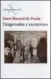 AudioLibro Desgarrados y Excentricos de Juan Manuel De Prada