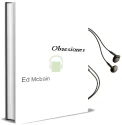 Descargar AudioLibro Obsesiones de Ed Mcbain año 2001