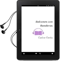 Descargar AudioLibro Balcones con Banderas de Carlos Cerda año 2001