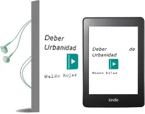Descargar AudioLibro Deber de Urbanidad de Waldo Rojas año 2001
