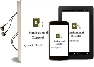 Descargar AudioLibro Sombras en el Rosselot de Rosabetty Muñoz año 2002
