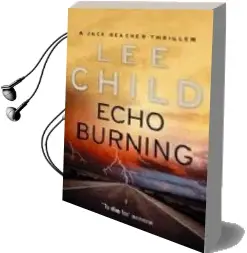 Descargar AudioLibro Echo Burning (Jack Reacher Novel 5) de Lee Child año 2002