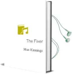 Descargar AudioLibro The Fixer de Max Kinnings año 2002