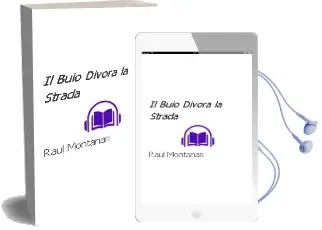 Descargar AudioLibro Il Buio Divora la Strada de Raul Montanari año 2002