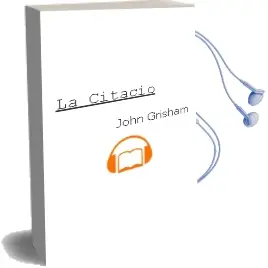 Descargar AudioLibro La Citacio de John Grisham año 2002