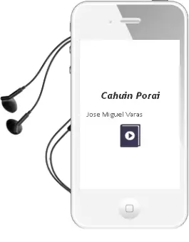 Descargar AudioLibro Cahuín + Porái de José Miguel Varas año 2002