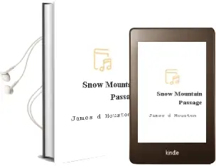 Descargar AudioLibro Snow Mountain Passage de James D. Houston año 2002