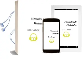 Descargar AudioLibro Mecánica de Materiales de Roy R. Craig Jr. año 2002