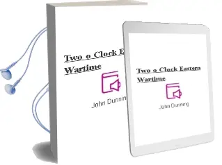 Descargar AudioLibro Two o Clock Eastern Wartime de John Dunning año 2002