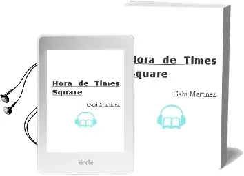 Descargar AudioLibro Hora de Times Square de Gabi Martinez año 2002