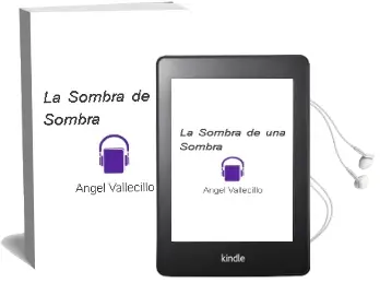 Descargar AudioLibro La Sombra de una Sombra de Angel Vallecillo año 2002