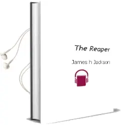 Descargar AudioLibro The Reaper de James H. Jackson año 2002