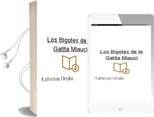 Descargar AudioLibro Los Bigotes de la Gatita Miauci de Katherine Urrutia año 2002