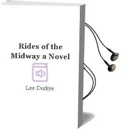 Descargar AudioLibro Rides of the Midway: A Novel de Lee Durkee año 2002