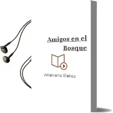 Descargar AudioLibro Amigos en el Bosque de Anamaría Illanes año 2002
