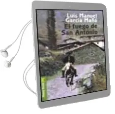 Descargar AudioLibro El Fuego de san Antonio de Luis Manuel Garcia Maña año 2002