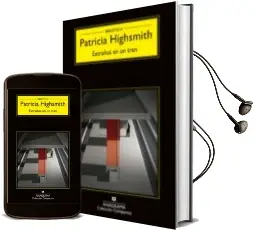 Descargar AudioLibro Extraños en un Tren de Patricia Highsmith año 2002