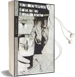 Descargar AudioLibro Solos en los Bares de Noche de Toni Montesinos año 2002