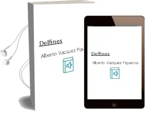 Descargar AudioLibro Delfines de Alberto Vazquez Figueroa año 2002