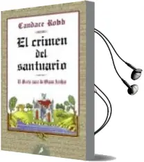 Descargar AudioLibro El Crimen del Santuario (el Sexto Caso de Owen Archer) de Candace Robb año 2002