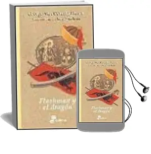 Descargar AudioLibro Flashman y el Dragon: Las Aventuras de Harry Flashman de George Macdonald Fraser año 2002