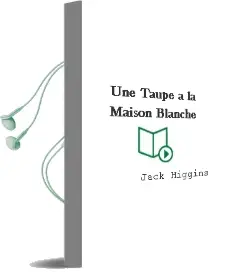 Descargar AudioLibro Une Taupe a la Maison-Blanche de Jack Higgins año 2002