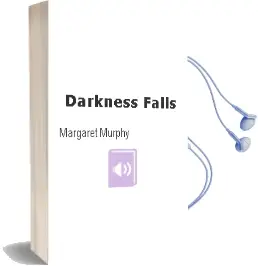 Descargar AudioLibro Darkness Falls de Margaret Murphy año 2002
