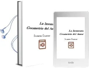 Descargar AudioLibro La Insensata Geometria del Amor de Susana Guzner año 2002