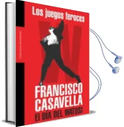 Descargar AudioLibro Los Juegos Feroces: El dia del Watusi de Francisco Casavella año 2002