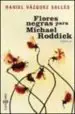 AudioLibro Flores Negras para Michael Roddick de Daniel Vazquez Salles