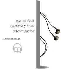 Descargar AudioLibro Manual de la Tolerancia y la no Discriminación de Fundación Ideas año 2003
