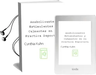 Descargar AudioLibro Anabolizantes, Estimulantes y Calmantes en la Práctica Deportiva de Cynthia Kuhn año 2003