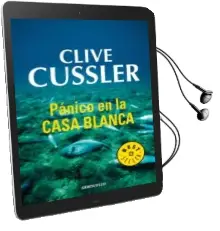 Descargar AudioLibro Panico en la Casa Blanca de Clive Cussler año 2003
