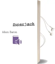 Descargar AudioLibro Superjack de Adam Baron año 2003