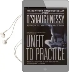 Descargar AudioLibro Unfit to Practice de Perri O Shaughnessy año 2003