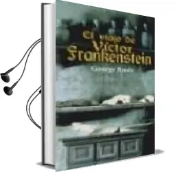 Descargar AudioLibro El Viaje de Victor Frankenstein de George Rosie año 2003