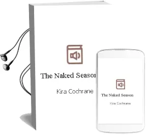 Descargar AudioLibro The Naked Season de Kira Cochrane año 2003