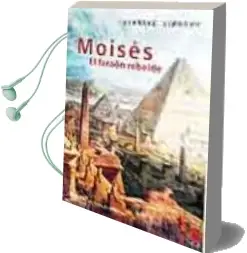 Descargar AudioLibro Moises, el Faraon Rebelde de Bernard Simonay año 2003